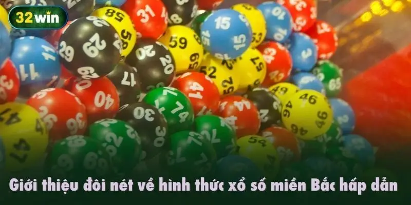 Giới thiệu đôi nét về hình thức xổ số miền Bắc hấp dẫn 