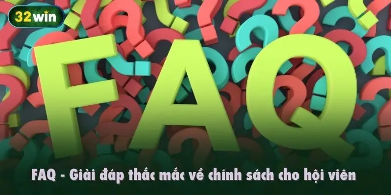 FAQ - Giải đáp thắc mắc về chính sách miễn trừ cho hội viên 