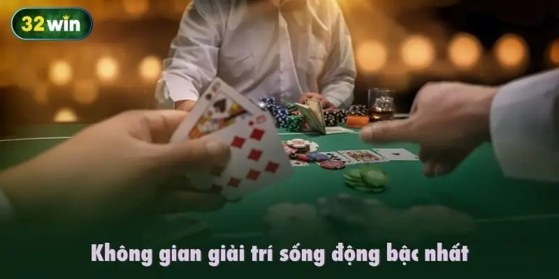 Không gian giải trí sống động bậc nhất