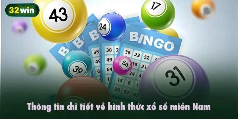 Thông tin chi tiết về hình thức xổ số miền Nam